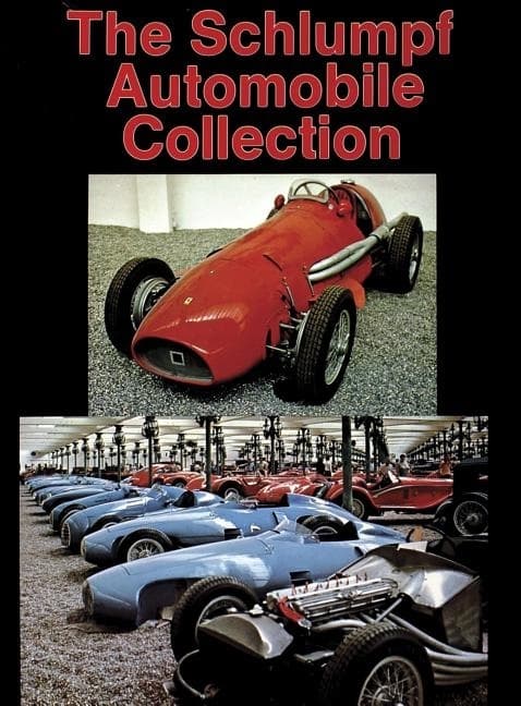 Schlumpf automobile collection 9780887401923