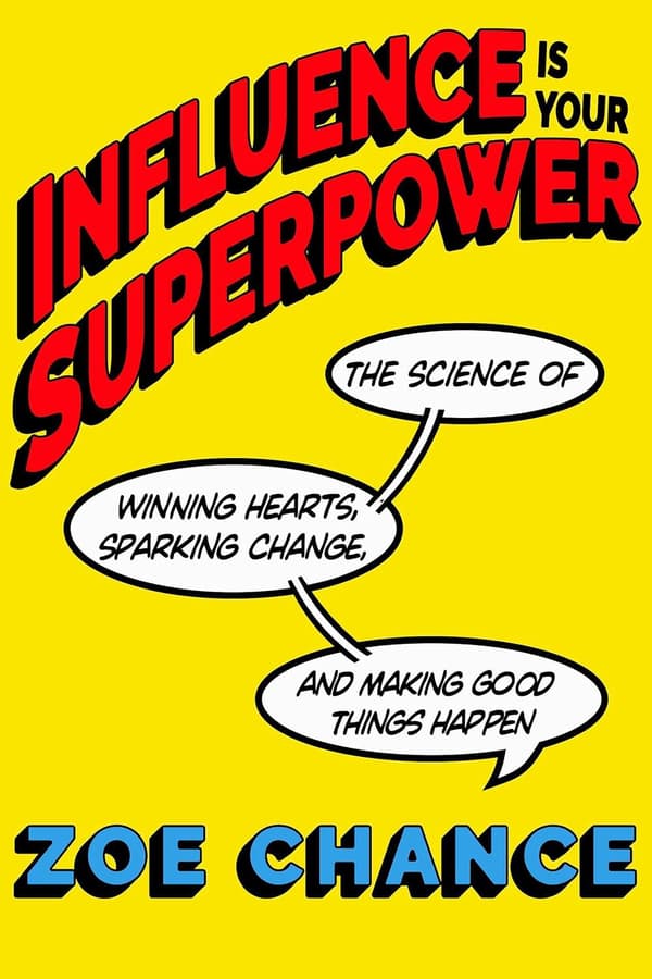 Influence Is Your Superpower 9780593446232
