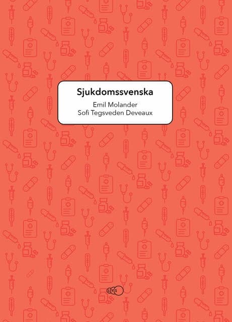 Sjukdomssvenska 9789189141100