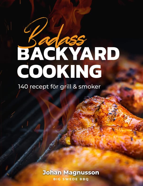 Badass backyard cooking 9789190050095