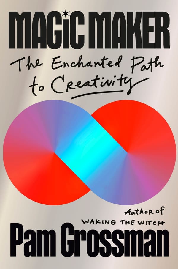 Magic Maker: The Enchanted Path to Creativity 9780593832363