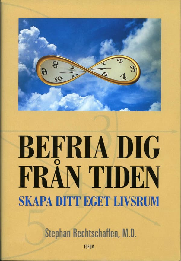 Befria dig från tiden 9789137110370