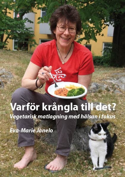 Varför krångla till det? vegetarisk matlagning med 9789198291018