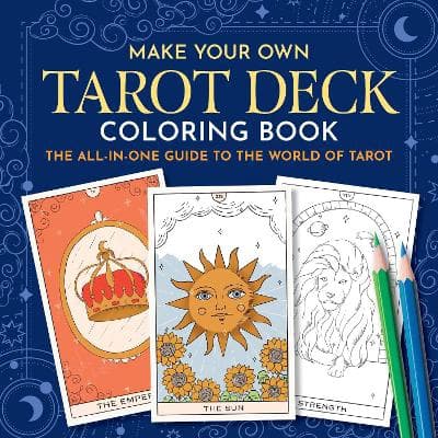 Make Your Own Tarot Deck Coloring Book 9798886081428