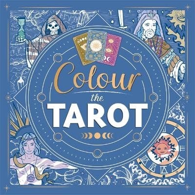 Colour the Tarot 9781801083607