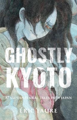 Ghostly Kyoto 9781645474975