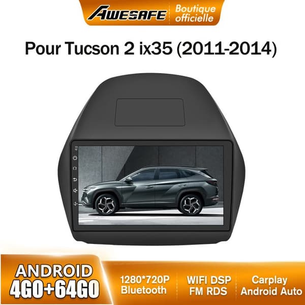 Autoradio Android - AWESAFE - Tucson 2 ix35 (2011-2014) - 9'' touchscreen - 4Go+64Go - CarPlay/Android Auto, Bluetooth, GPS