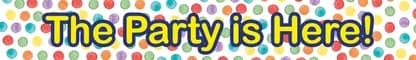 Party The is Here-skylt 90 cm