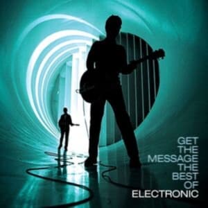 Electronic - Get The Message - The Best Of (LP)
