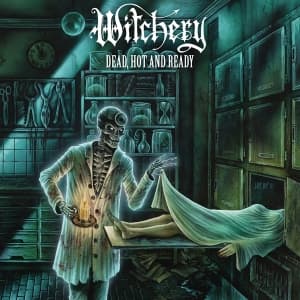 Witchery - Dead, Hot And Ready (Genudgivelse 2020) (LP)