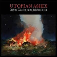 Bobby Gillespie & Jehnny Beth - Split Seams/Vikt Hörn Utopian Ashes (LP)