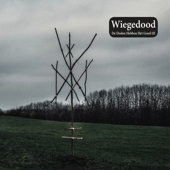 Wiegedood - De Doden Hebben Het Goed Iii (CD)