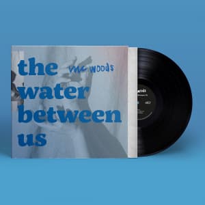 Viic Woods - The Water Between Us (EP) (LP)