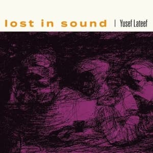 Yusef Lateef - Lost In Sound (LP)