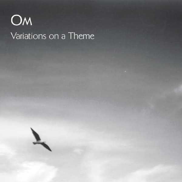 Om - Variations On A Theme (MC)