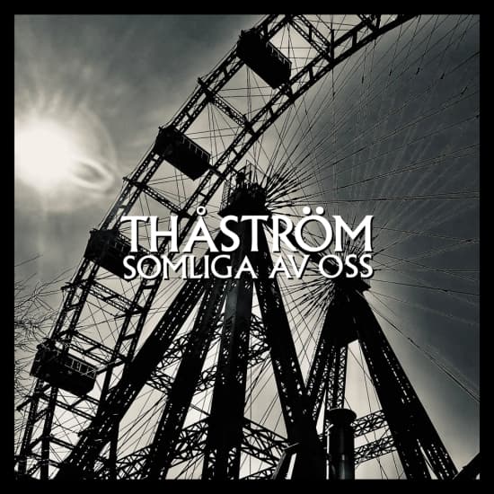 Thåström - Somliga Av Oss (Sort Vinyl) (LP)