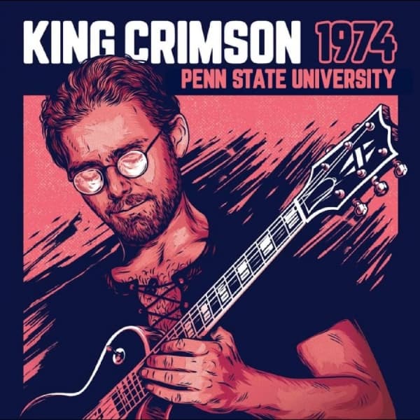 King Crimson - 1974 Penn State University (CD) (CD)