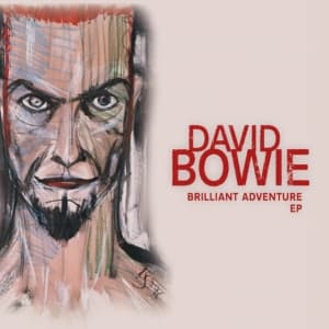 David Bowie - Brilliant Adventure E.P. (Maxisingle)