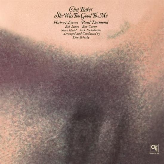 Chet Baker - She Was Too Good To Me (LP)