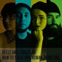 Belle And Sebastian - How To Solve Our Human Problems (Pa (CD)