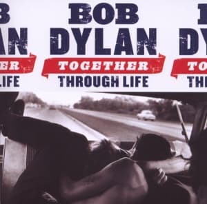 Dylan Bob - Together Through Life (CD)
