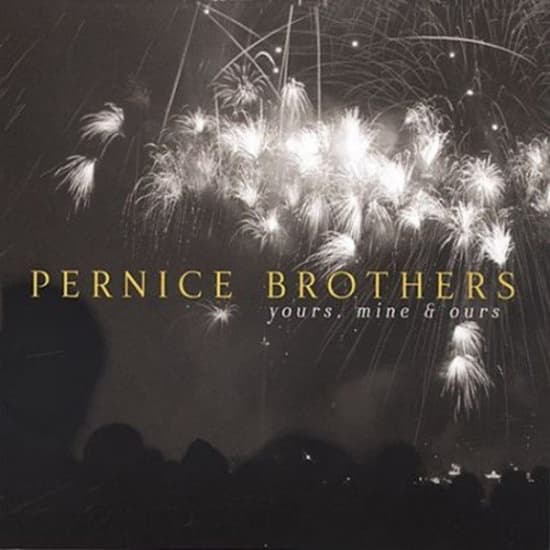 Pernice Brothers - Yours Mine & Ours (CD)