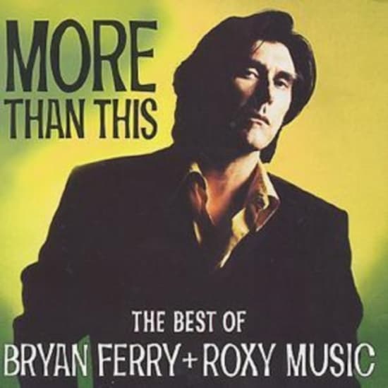 Bryan Ferry Roxy Music - More Than This (CD)
