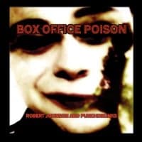 Robert Johnson And Punchdrunks - Box Office Poison (LP)