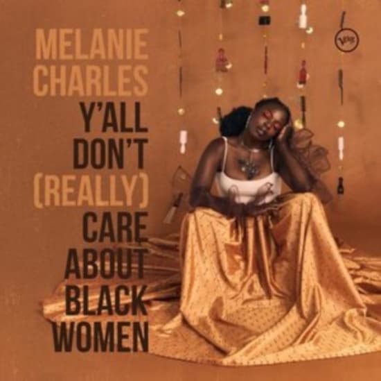 Melanie Charles - Y´All Don'T (Really) Care About Bla (LP)