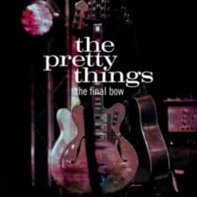 Pretty Things - Split Seams/Vikt Hörn Final Bow (LP)