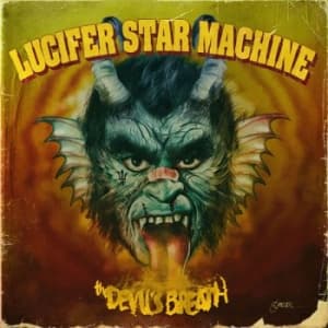 Lucifer Star Machine - The Devil's Breath Lp Deluxe Version (LP)