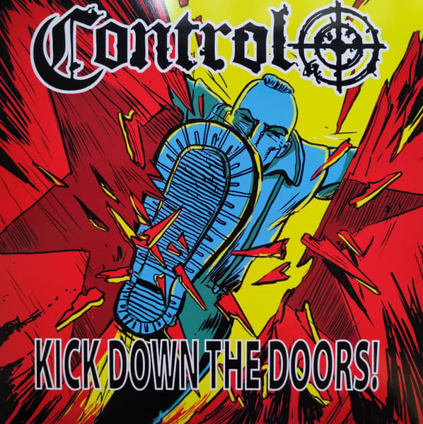 Control - Kick Down The Doors! (Yellow Vinyl LP) (LP)