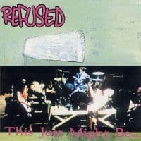 Refused - Dette kan like gjerne være sannheten (LP)