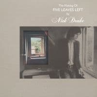 Nick Drake - The Making Of Five Leaves Left (4Cd (CD)