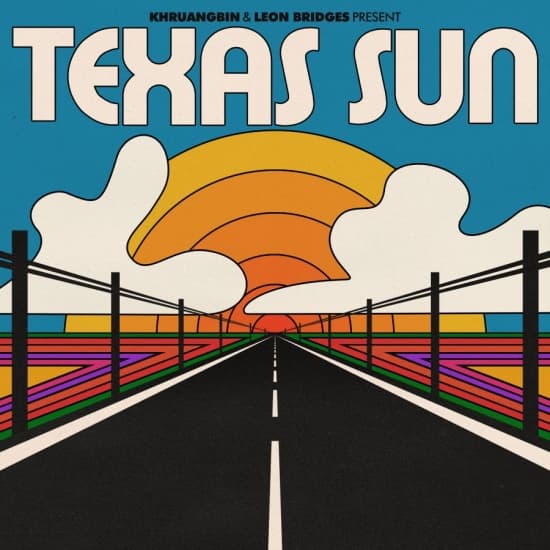 Khruangbin & Leon Bridges - Texas Sun (Maxisingle)