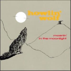 Howlin' Wolf - Moanin' In The Moonlight (CD)