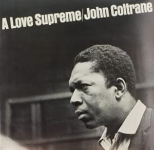 John Coltrane - A Love Supreme (Vinyyli) (LP)