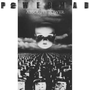 Powermad - Absolute Power (CD)