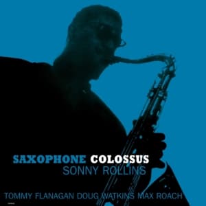 Rollins Sonny - Saxophone Colossus (Blå) (LP)