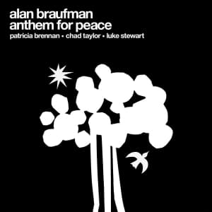 Alan Braufman - Anthem For Peace (CD)