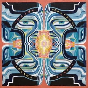 Sultana Tash - Flow State (LP)