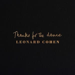 Cohen Leonard - Thanks For The Dance (CD)