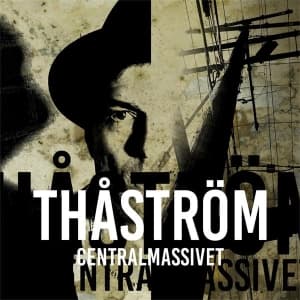 Thåström - Centralmassivet (LP)
