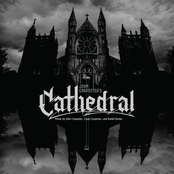 John Carpenter Cody Carpenter And - Cathedral (LP)