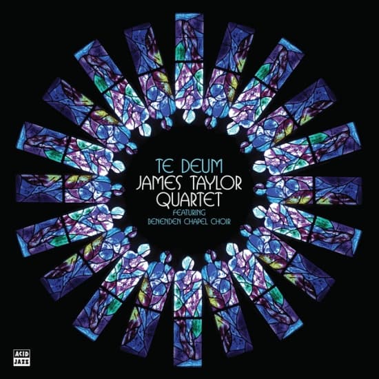 The James Taylor Quartet - Te Deum (CD)