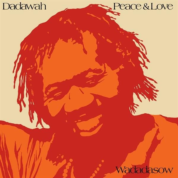 Dadawah - Peace And Love - Wadadasow (LP)