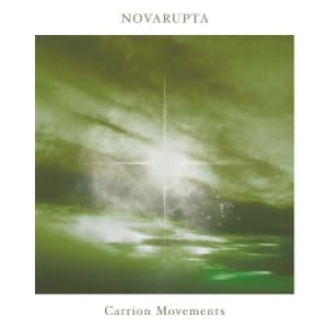 Novarupta - Carrion Movements (Läpinäkyvä vihreä) (LP)