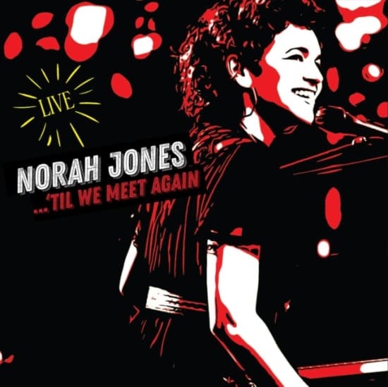 Norah Jones - 'Til We Meet Again (CD)