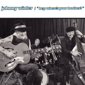 Johnny Winter - Hei, missä veljesi on (CD)