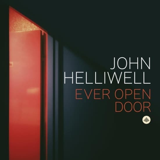 John Helliwell - Ever Open Door (CD)